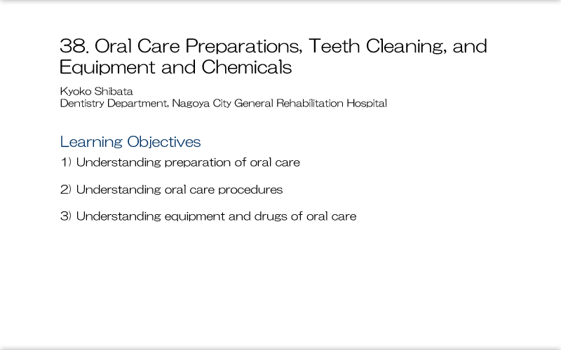 38.Oral Care Preparations, Teeth Cleaning, and Equipment and Chemicals